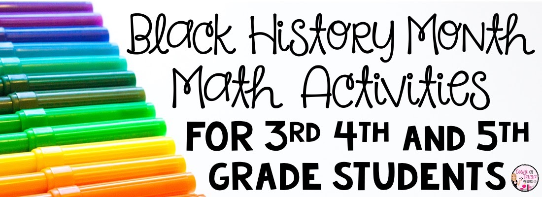 Count On Tricia Black History Month Math Activities For Upper