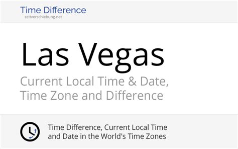 Current Time In Las Vegas United States Local Time Zone Time Difference