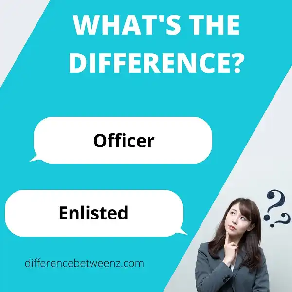 6 Key Differences Between Enlisted and Officer