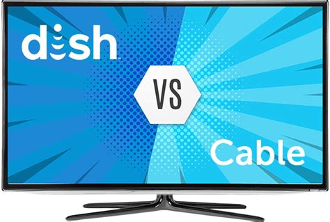 Dish Vs Comcast Cable 2021