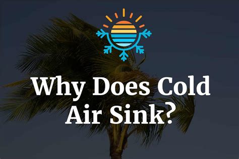 Does Cold Air Really Sink