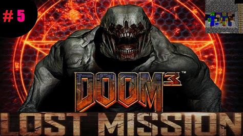 Doom 3 Lost Mission Danish Ep 5 Youtube