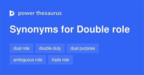 Double Role Synonyms 28 Words And Phrases For Double Role