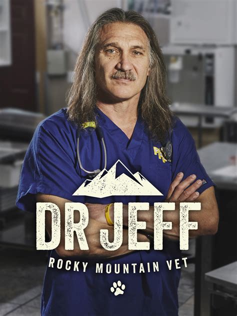 Dr Jeff Rocky Mountain Vet 2024 Evvie Janifer