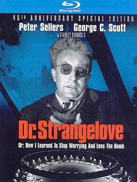 Dr Strangelove Amazon Ca Peter Sellers George C Scott Sterling Hayden Keenan Wynn Slim