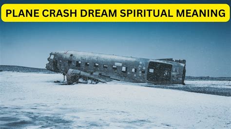 Dream About A Plane Crash Spiritual Meanings Interpretation