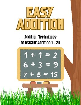 Easy Addition Addition Techniques To Master Addition 1 20 By Jady