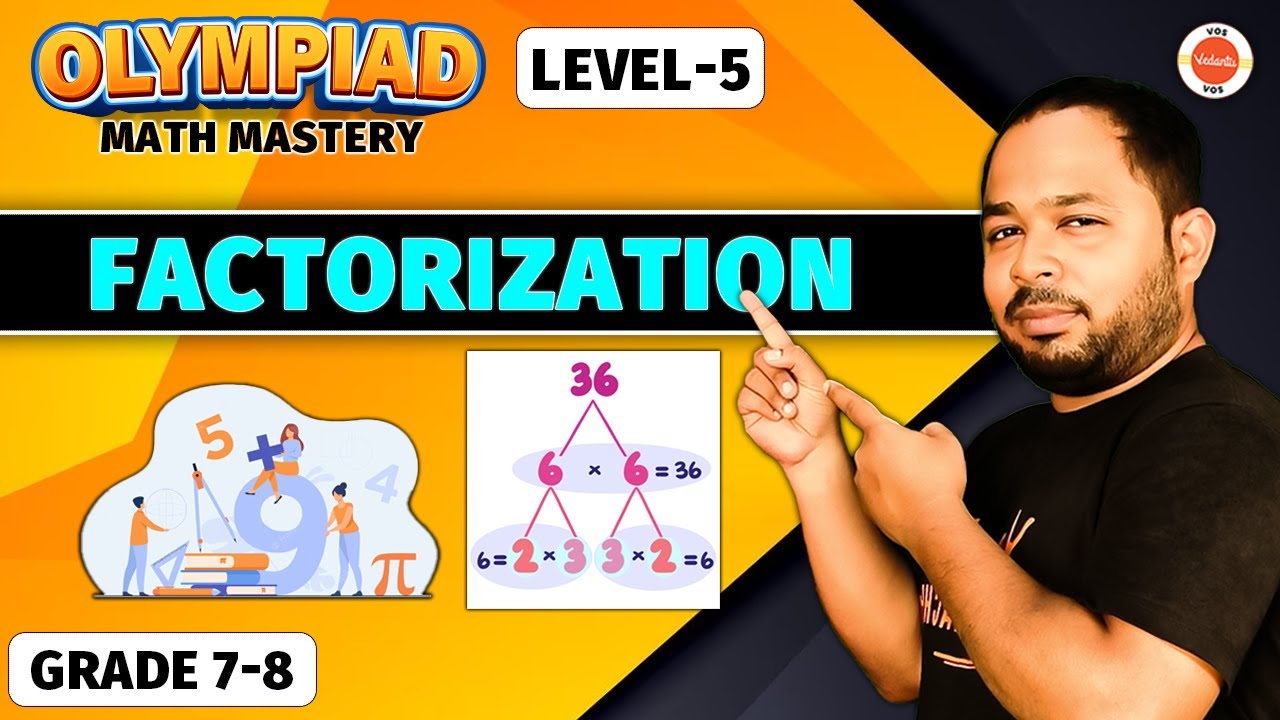 Factorization Grade 7 8 Olympiad Math Mastery Level 5 Amit Sir Vos Youtube