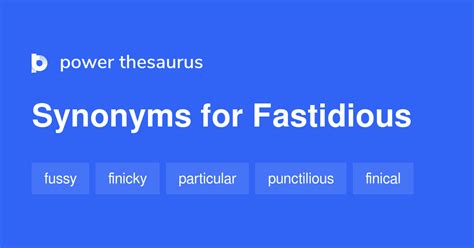 Fastidious Synonym