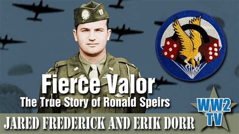 Fierce Valor The True Story Of Ronald Speirs Band Of Brothers Youtube