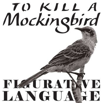 Figurative Language In To Kill A Mockingbird