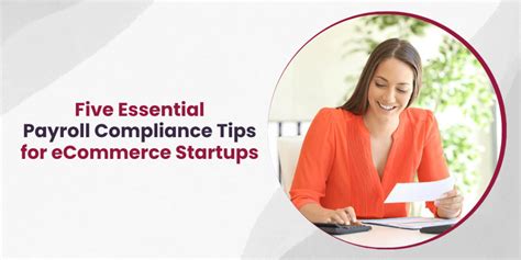 Five Essential Payroll Compliance Tips For Ecommerce Startups Magecomp