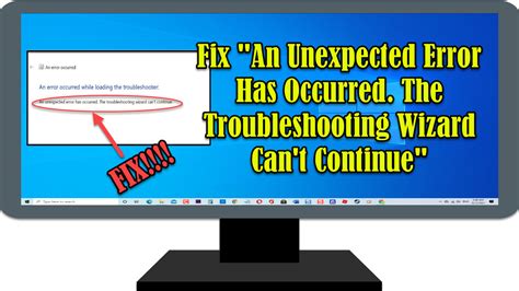 Fix An Unexpected Error Has Occurred The Troubleshooting Wizard Can Amp 39 T Continue