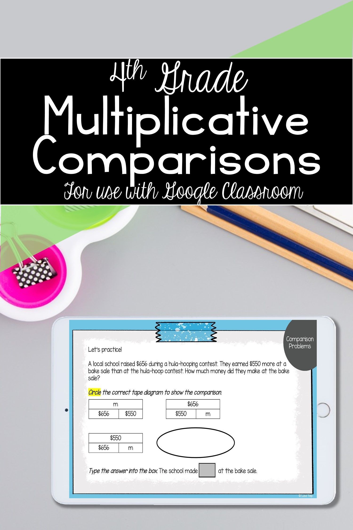 Fourth Grade Multiplicative Comparisons Digital Lesson Use With Google