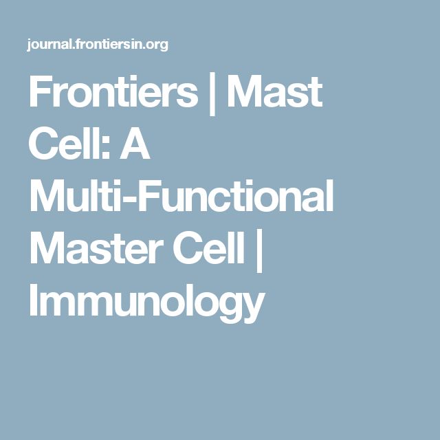 Frontiers Mast Cell A Multi Functional Master Cell