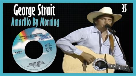 George Strait Amarillo By Morning