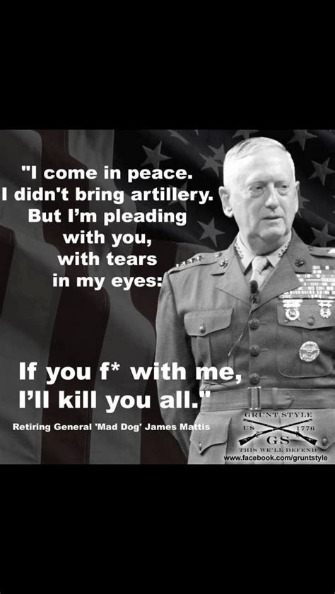 Great Gen Mattis Quotes Learn More Here Quotesboy2