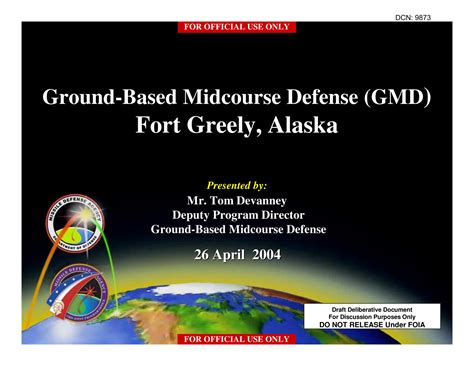 Ground Based Midcourse Defense Fort Greely Alaska Installation Briefing V 5 Final 26 April