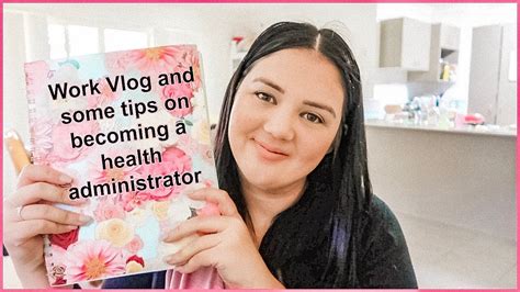 Health Administrator Vlog Health Administration Job Tips Youtube