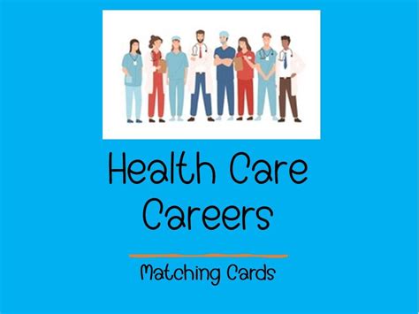 Health Care Careers Matching Cards Health Sciences Careers Teaching Resources