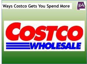 Here Are Sneaky Ways Costco Gets You To Spend More Money Geek Alabama