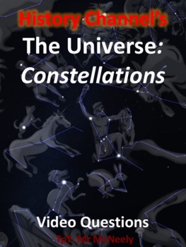 History Channel S The Universe Constellations Video Questions Worksheet