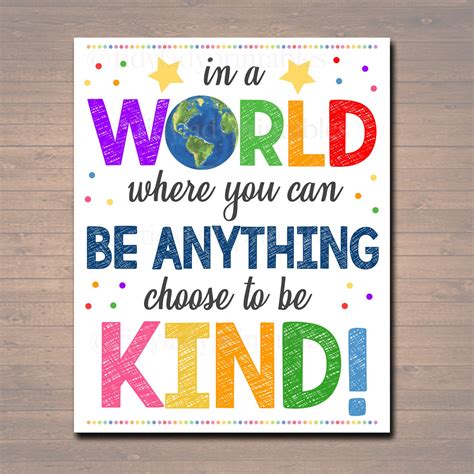 Home D Cor In A World Where You Can Be Anything Be Kind Sign Inspirational Wall Quote Printable