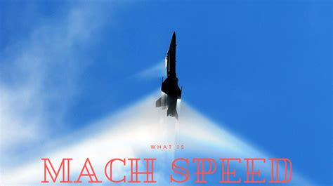 Reach Mach 15: The Ultimate Speed Explained