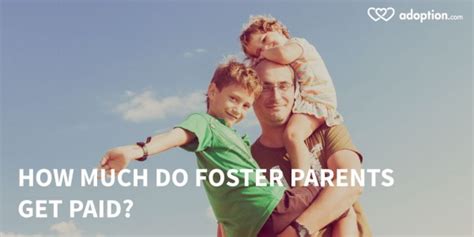 How Much Do Foster Parents Get Paid Adoption Com