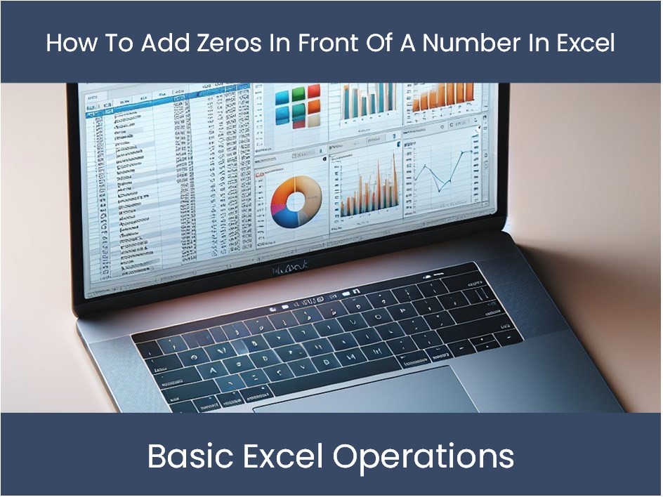 Add Zeros In Front Of Numbers In Excel