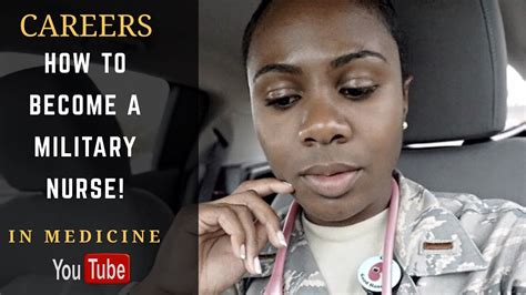 How To Become A Military Nurse Life As A Critical Care Nurse Youtube