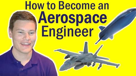 How To Become An Aerospace Engineer 14 Steps With Pictures