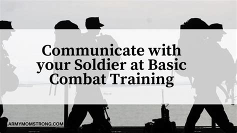 How To Communicate With Your Soldier At Basic Combat Training