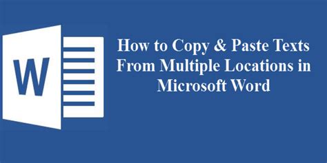 How To Copy And Paste Multiple Text Selections At Once In Microsoft Word