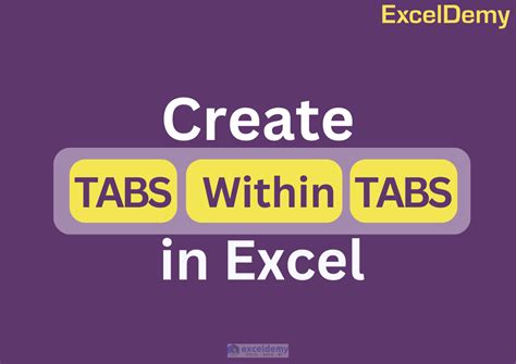 How To Create Tabs Within Tabs In Excel With Simple Steps