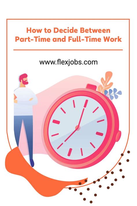 How To Decide Between Part Time And Full Time Work Flexjobs