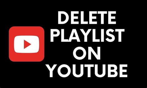 How To Delete A Playlist On Youtube Smartphone Pc Techowns