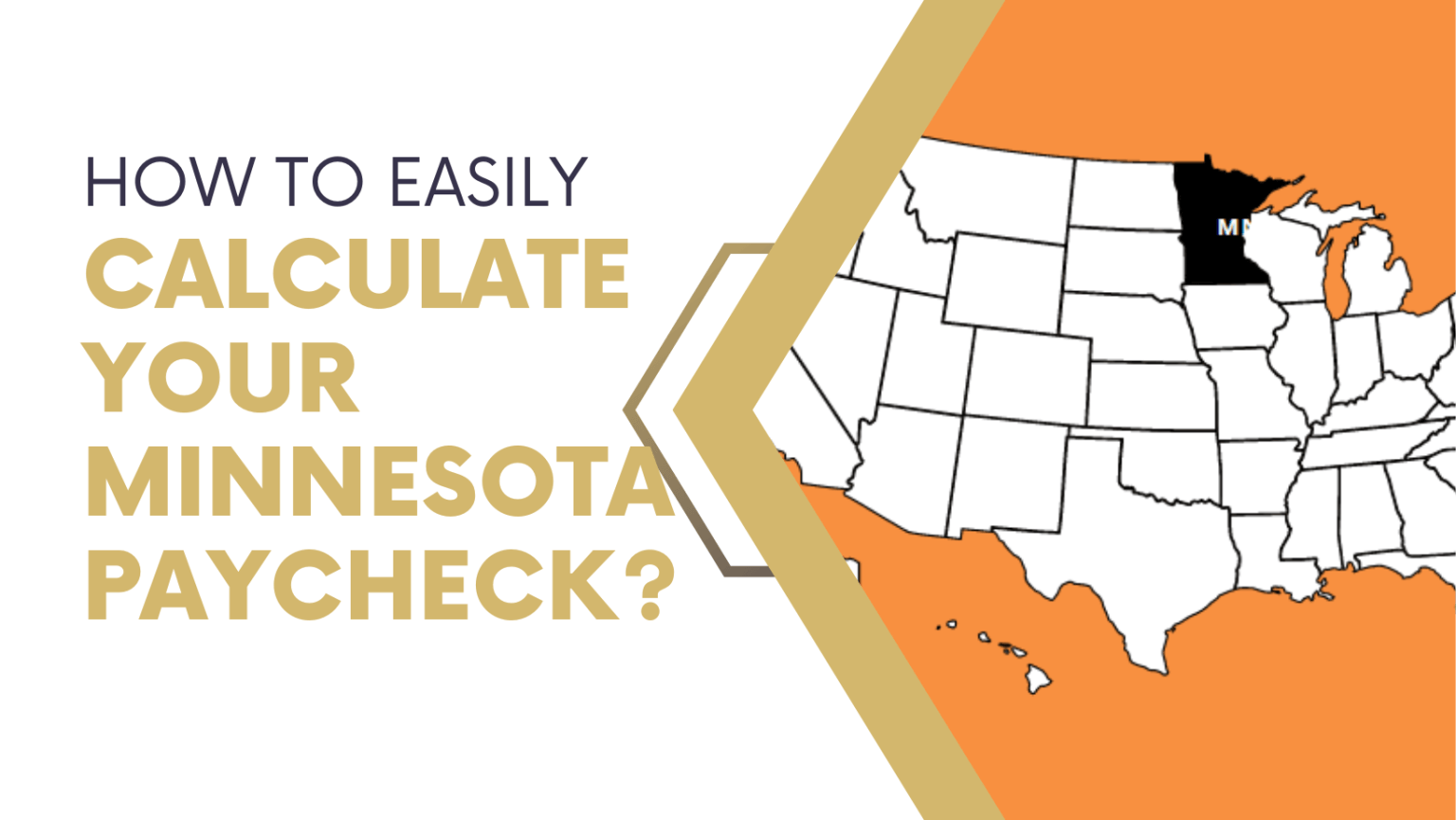 How To Easily Calculate Your Minnesota Paycheck