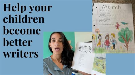 How To Help Your Children Become Better Writers Youtube