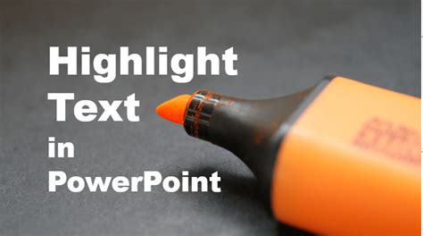 How To Highlight Text In Powerpoint 5 Ways