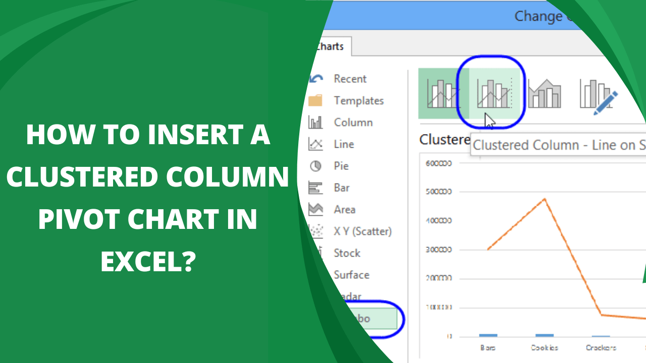 How To Insert A Clustered Column Pivot Chart In Excel Earn Excel