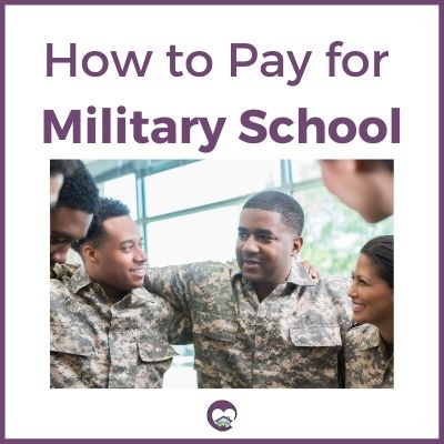 How To Pay For Military School Parent Strong