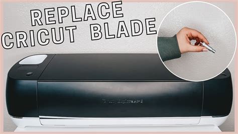 How To Replace Cricut Blade Cricut Explore Air 2 Tutorial For Beginners Replacement Blades