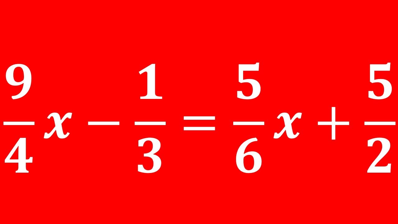 How To Solve Multi Step Fraction Equations