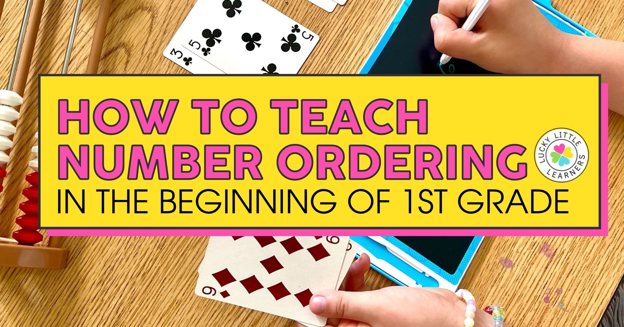 How To Teach Ordering Numbers In The Beginning Of 1St Grade Lucky