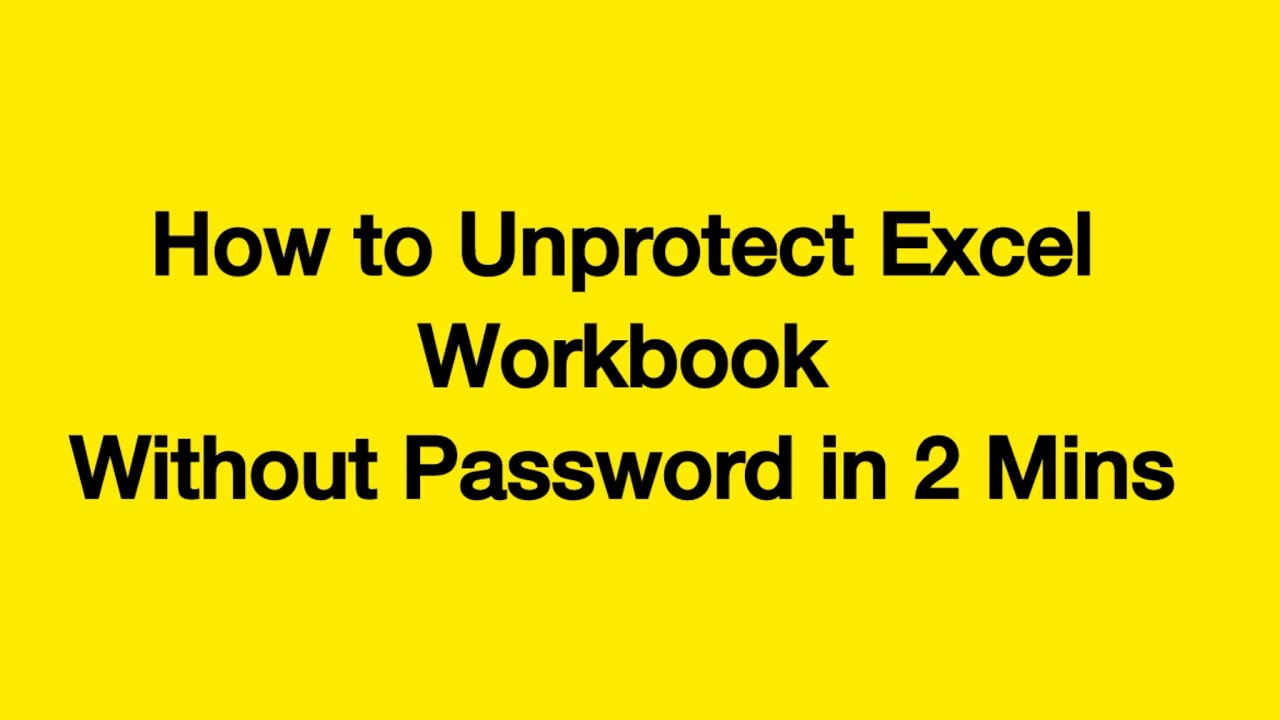 How To Unprotect Excel Workbook Without Password 3 Easy Methods