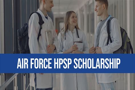 Hpsp Scholarship Air Force