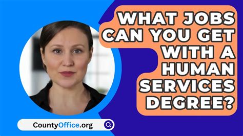 Human Services Degree Jobs: Meaningful Career Opportunities