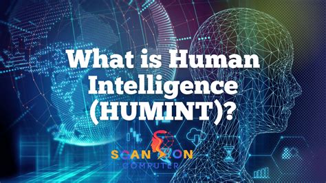 Humint What Is Human Intelligence Sandboxx