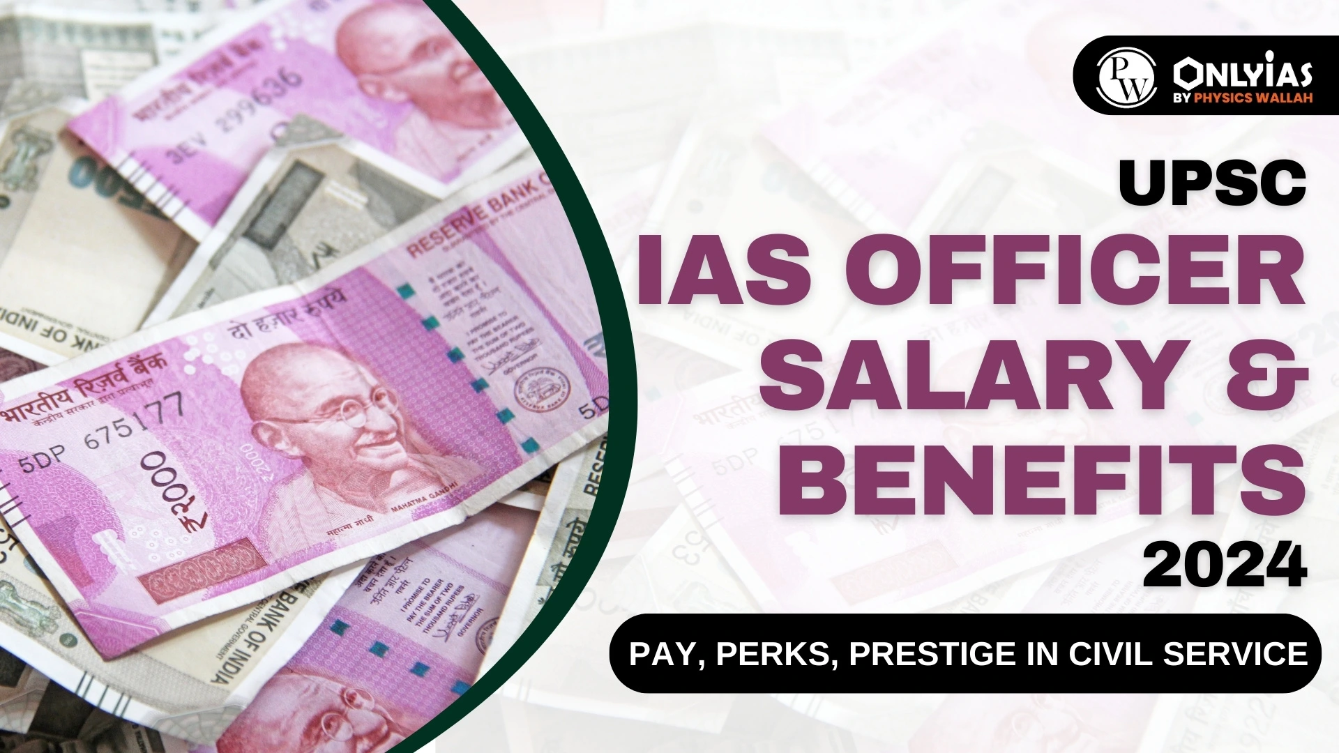 Ias Salary 2024 Salary Structure Grade Pay Perks Benefits Pwonlyias